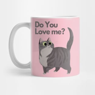 Do You love me? Mug